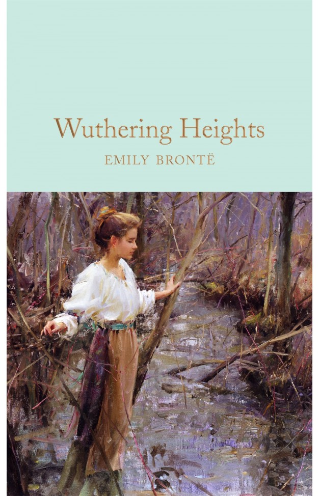 Wuthering Heights (Macmillan Collector's Library) 